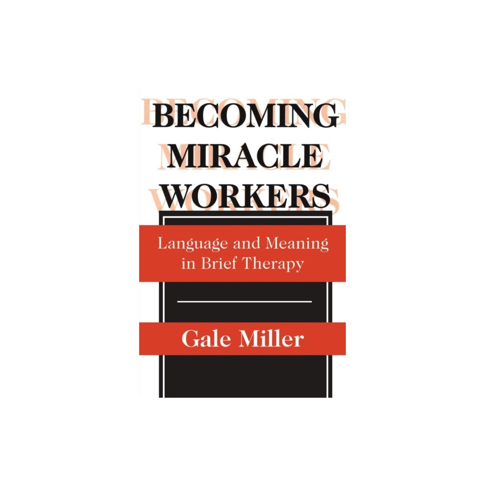 Taylor & francis inc Becoming Miracle Workers (häftad, eng)