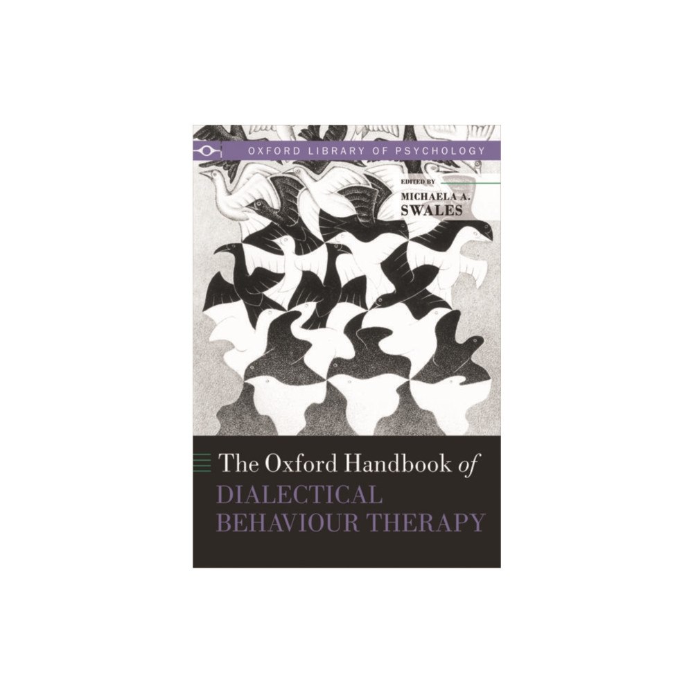 Oxford University Press The Oxford Handbook of Dialectical Behaviour Therapy (häftad, eng)