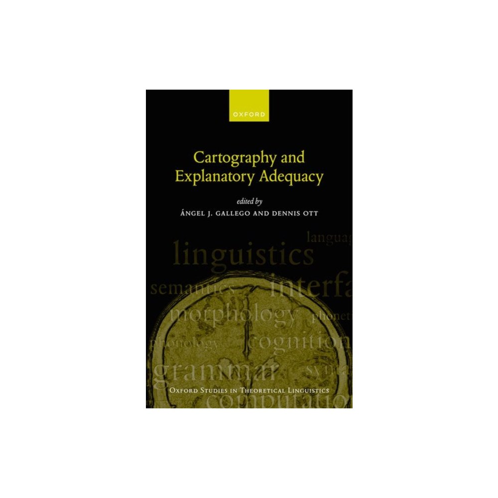 Oxford University Press Cartography and Explanatory Adequacy (inbunden, eng)