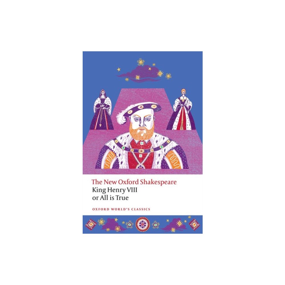 Oxford University Press King Henry VIII; or All is True (häftad, eng)