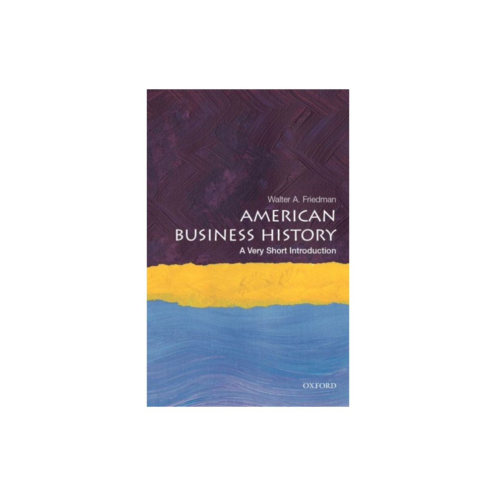 Oxford University Press Inc American Business History (häftad, eng)