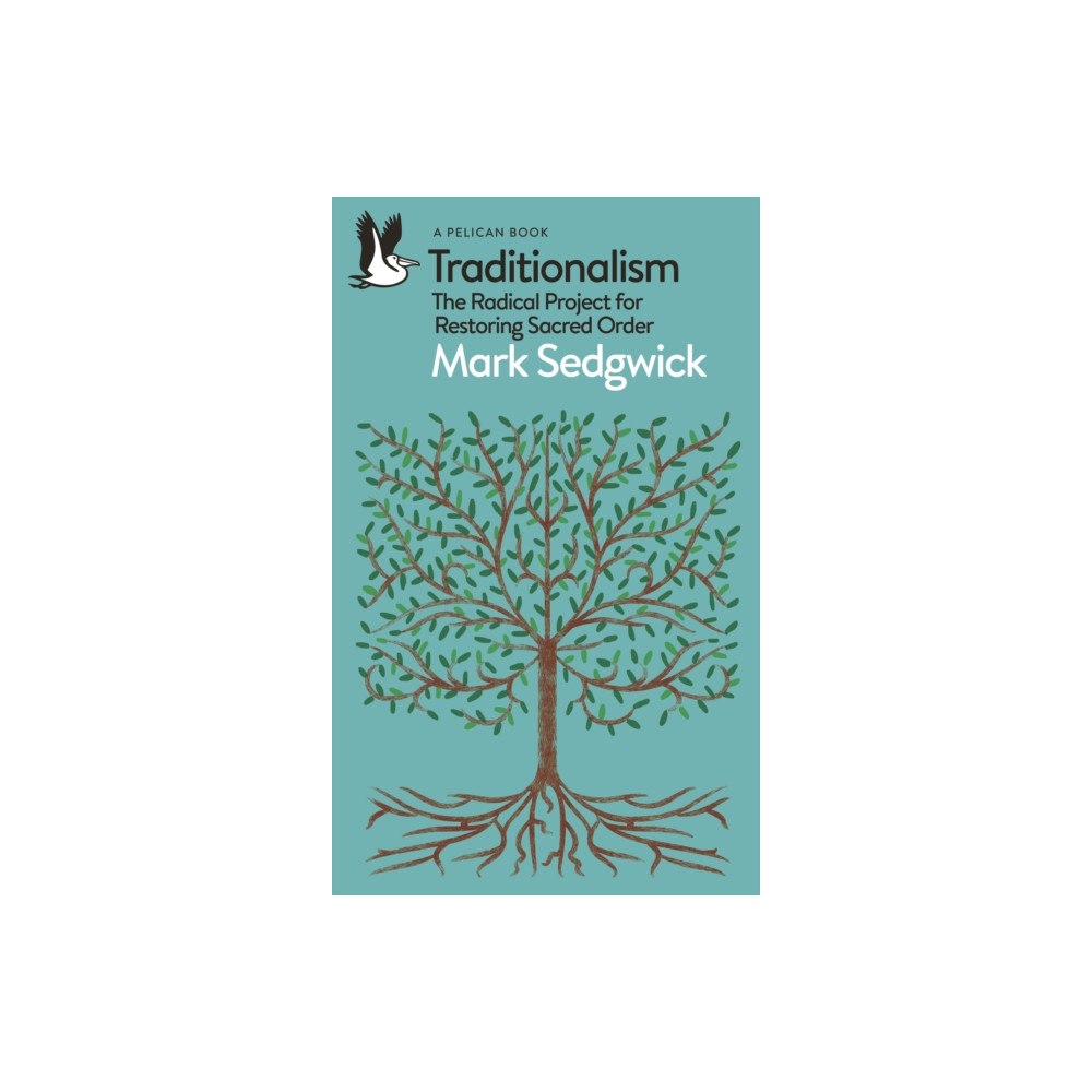 Penguin books ltd Traditionalism (häftad, eng)