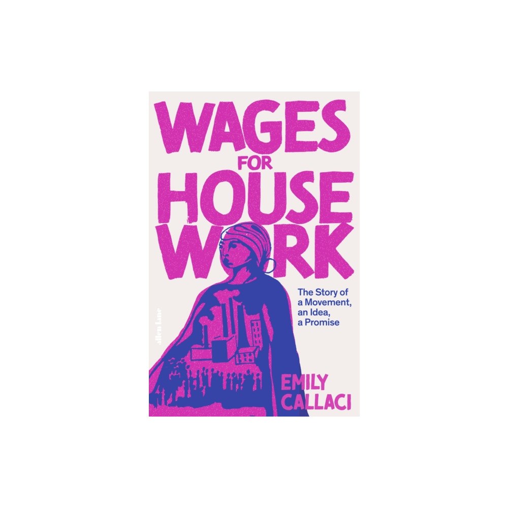 Penguin books ltd Wages for Housework (inbunden, eng)