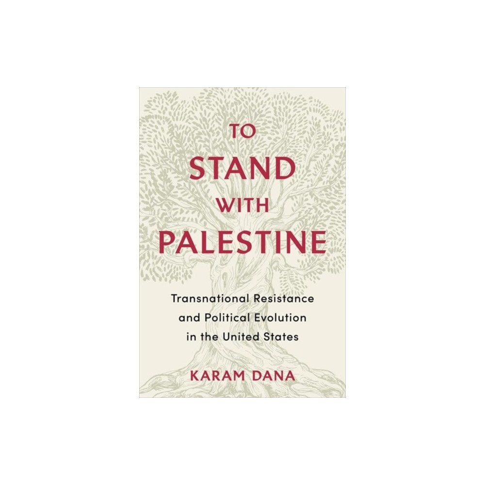 Columbia university press To Stand with Palestine (häftad, eng)