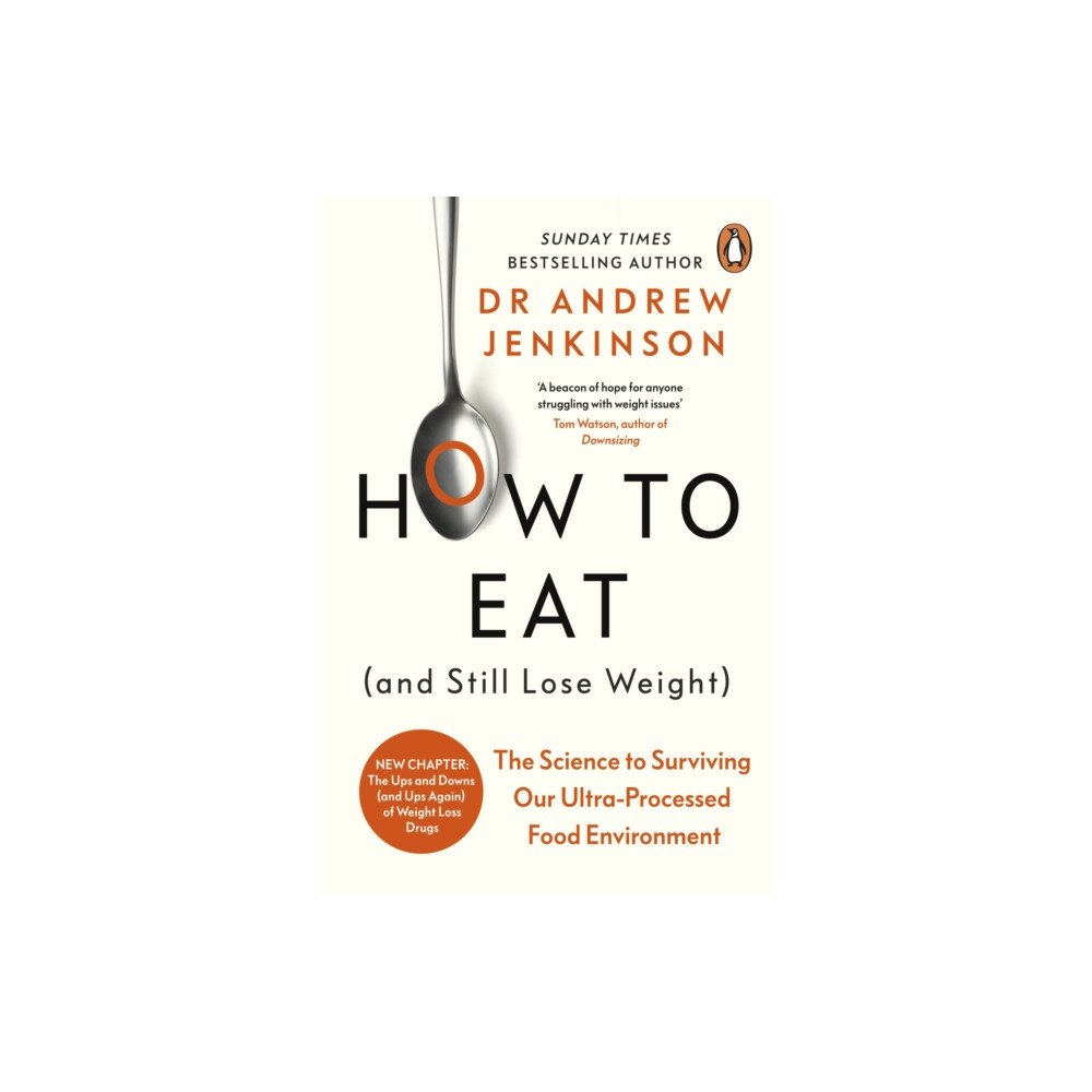 Penguin books ltd How to Eat (And Still Lose Weight) (häftad, eng)