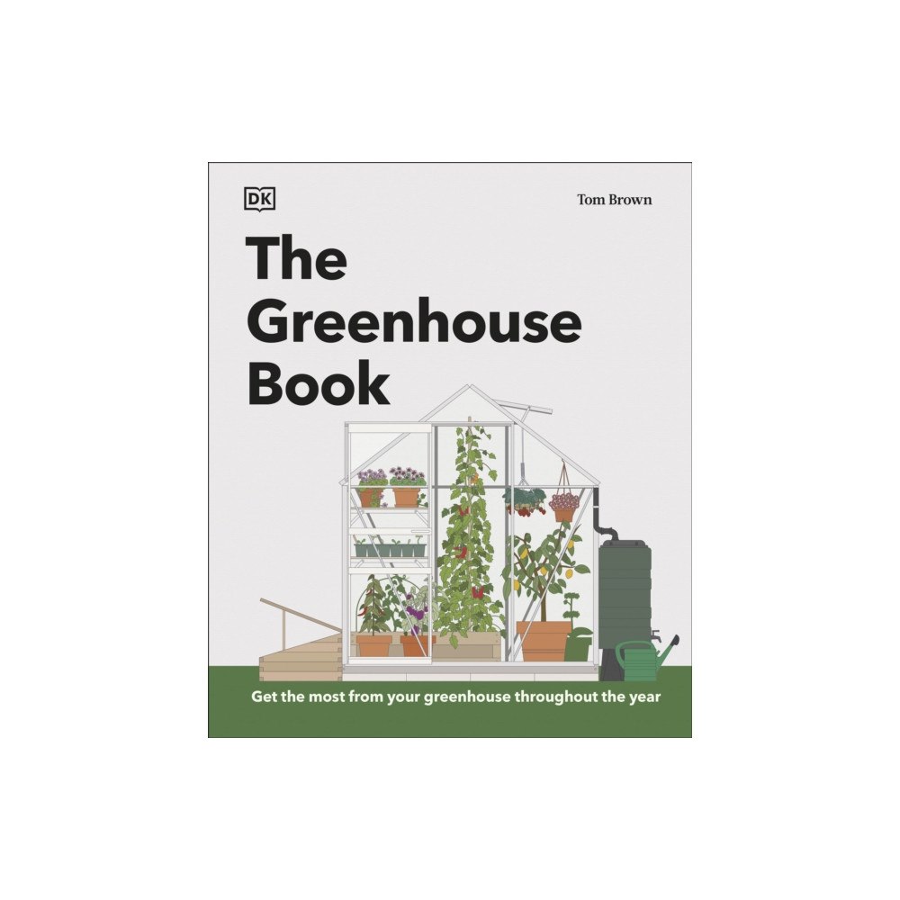 Dorling Kindersley Ltd The Greenhouse Book (inbunden, eng)