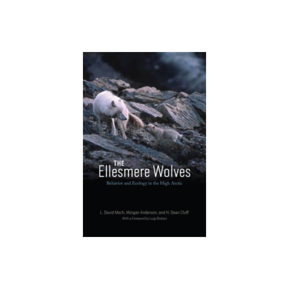 The university of chicago press The Ellesmere Wolves (häftad, eng)