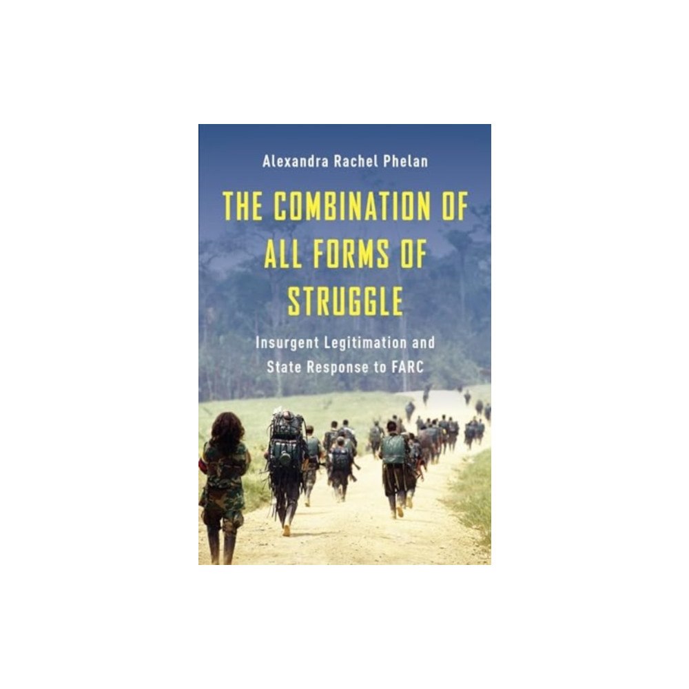Columbia university press The Combination of All Forms of Struggle (häftad, eng)