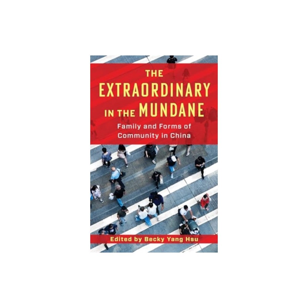 Columbia university press The Extraordinary in the Mundane (häftad, eng)