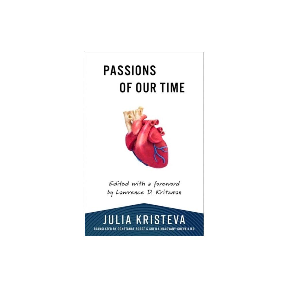 Columbia university press Passions of Our Time (häftad, eng)