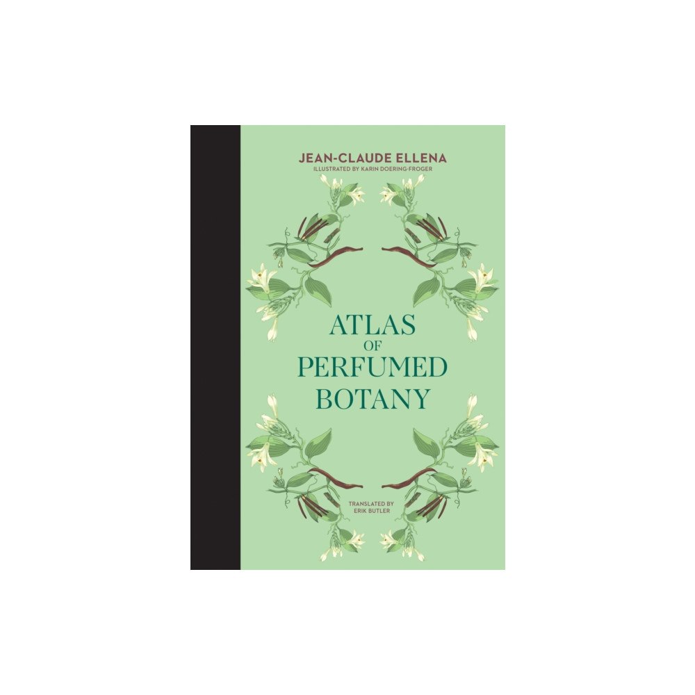 Mit press ltd Atlas of Perfumed Botany (inbunden, eng)