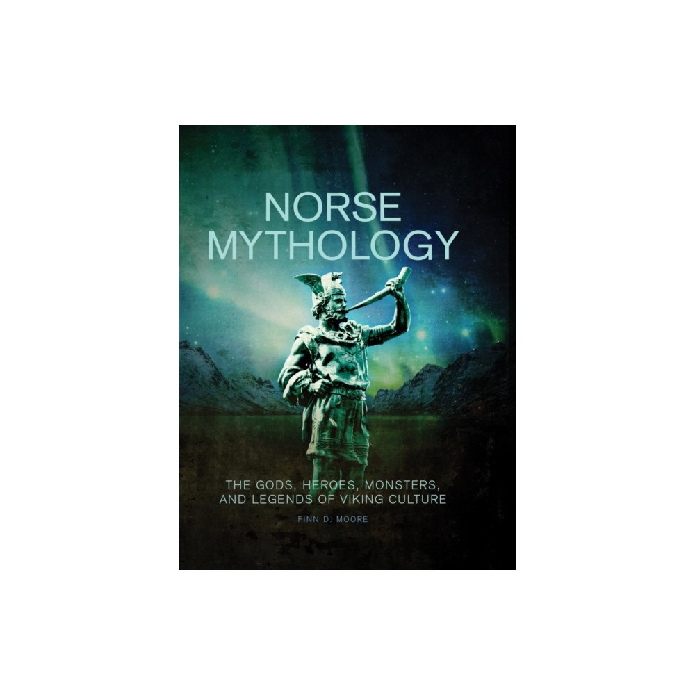 Firefly Books Ltd Norse Mythology (inbunden, eng)