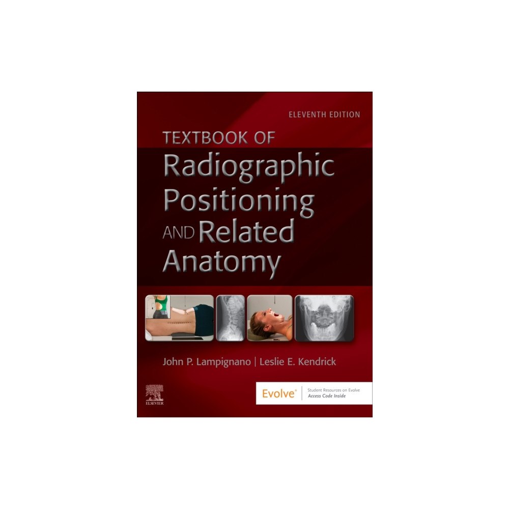 Elsevier - Health Sciences Division Textbook of Radiographic Positioning and Related Anatomy (inbunden, eng)