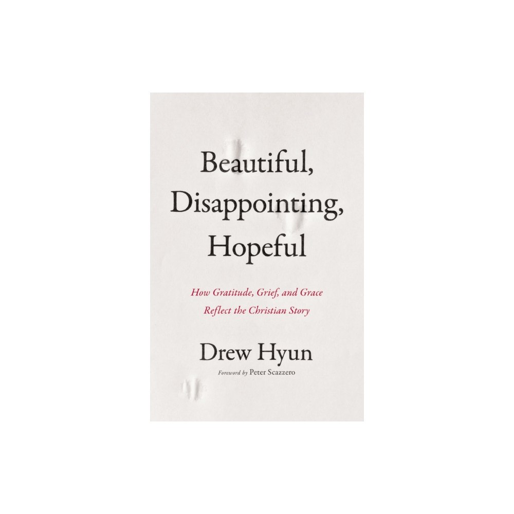 Zondervan Beautiful, Disappointing, Hopeful (häftad, eng)
