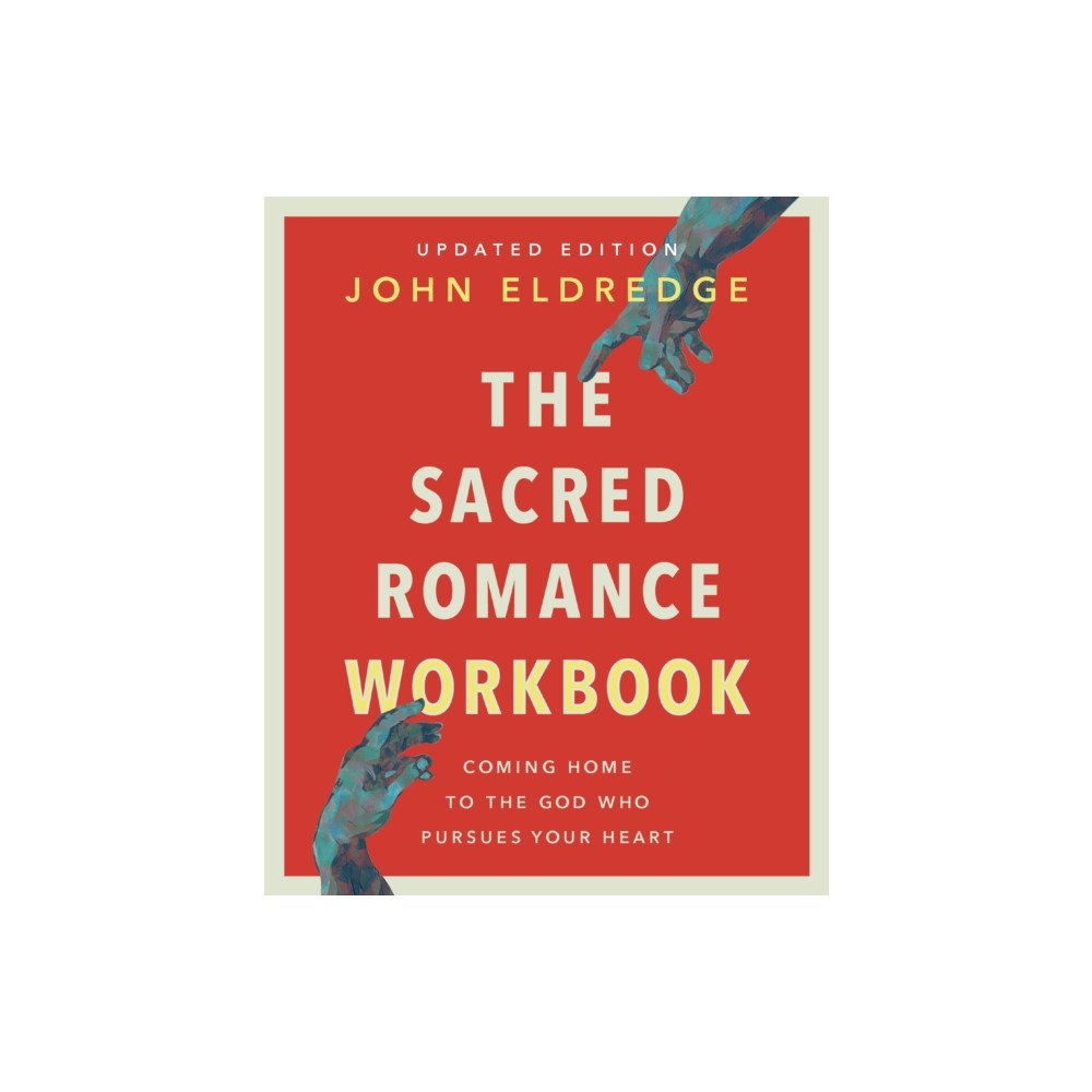 HarperChristian Resources The Sacred Romance Workbook, Updated Edition (häftad, eng)