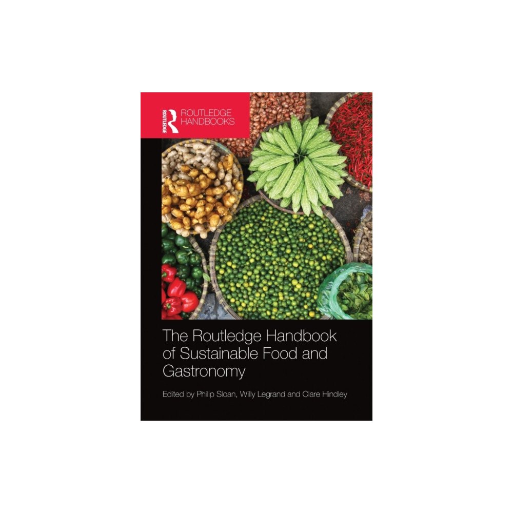 Taylor & francis ltd The Routledge Handbook of Sustainable Food and Gastronomy (häftad, eng)