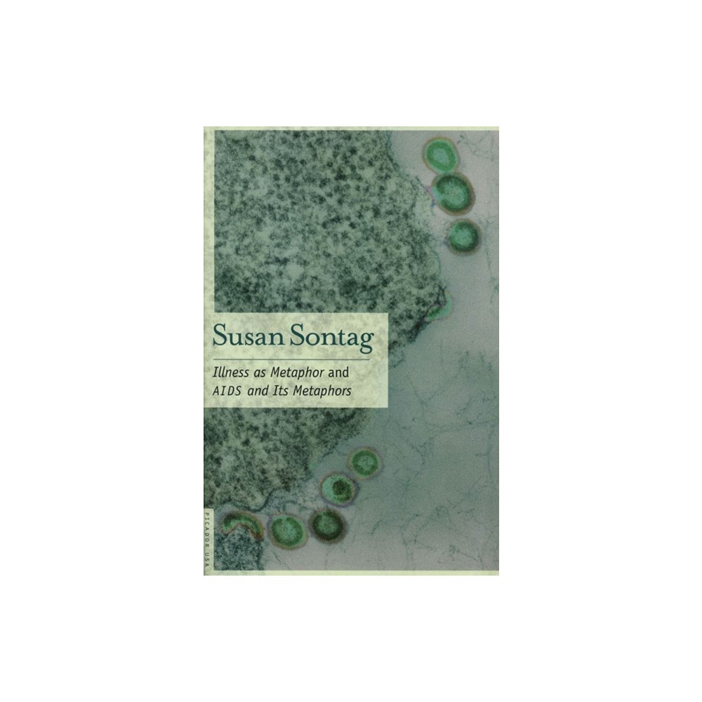 PICADOR Illness as Metaphor and AIDS and Its Metaphors (häftad, eng)