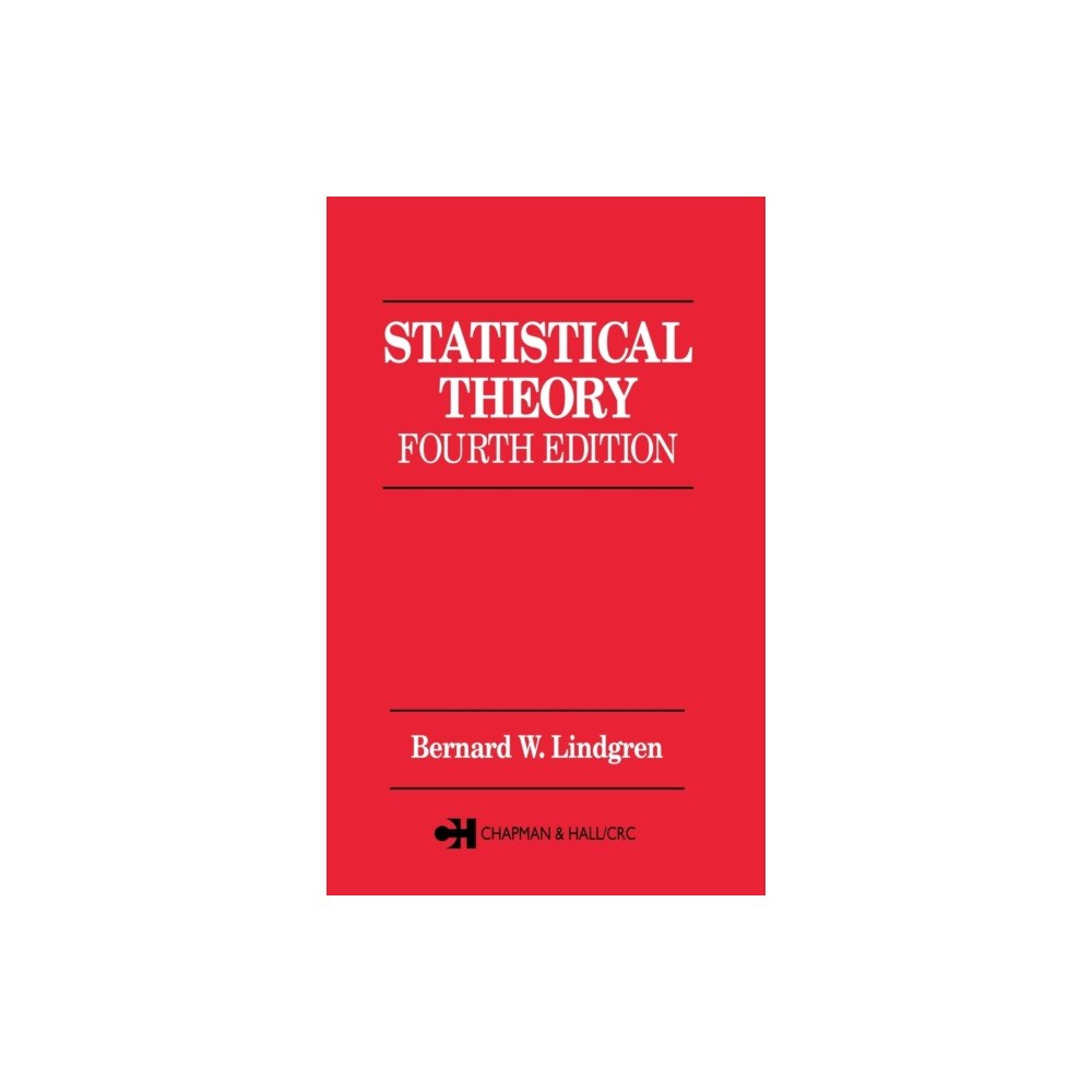 Taylor & francis ltd Statistical Theory (inbunden, eng)