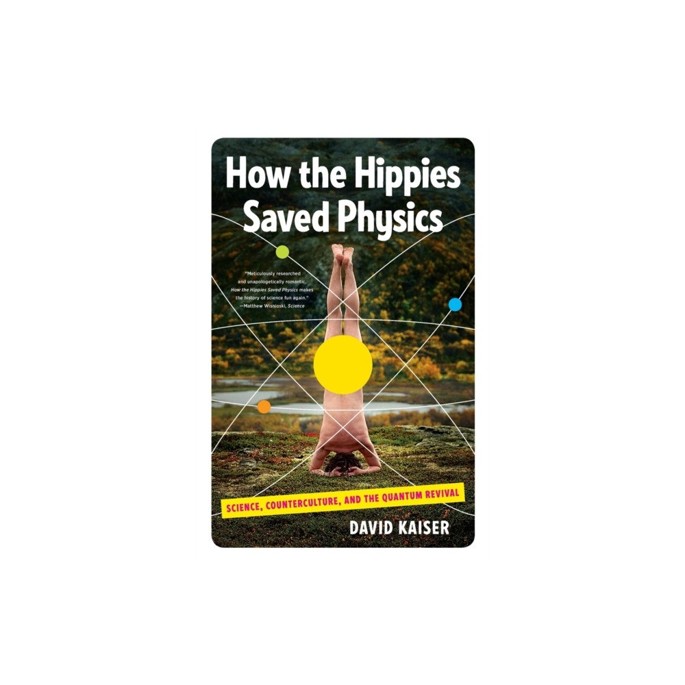 WW Norton & Co How the Hippies Saved Physics (häftad, eng)