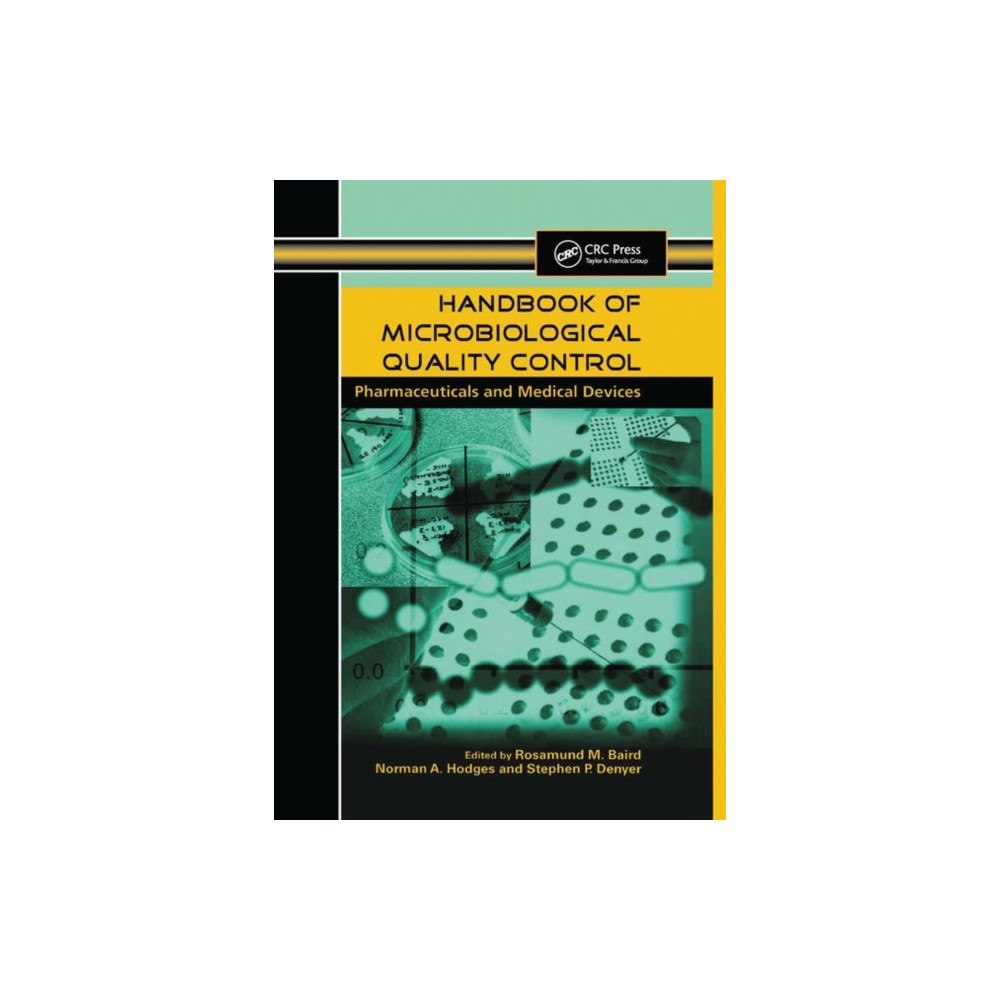 Taylor & francis ltd Handbook of Microbiological Quality Control in Pharmaceuticals and Medical Devices (häftad, eng)