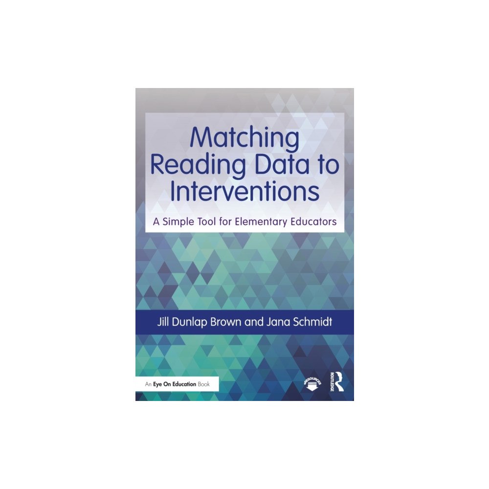 Taylor & francis ltd Matching Reading Data to Interventions (häftad, eng)