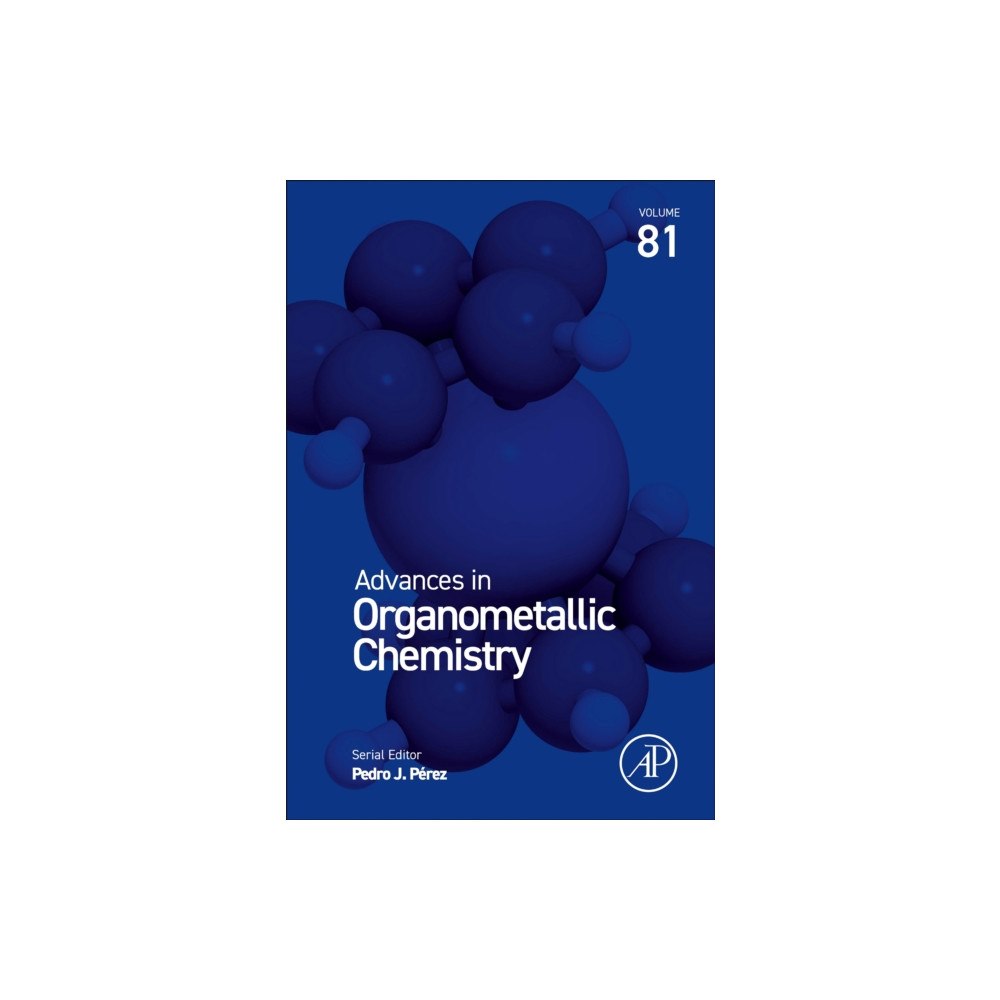 Elsevier Science Publishing Co Inc Advances in Organometallic Chemistry (inbunden, eng)