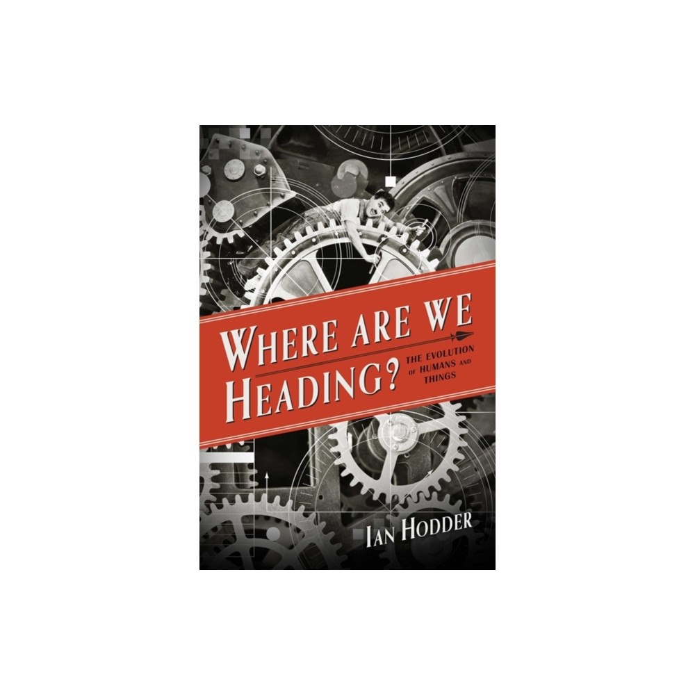 Yale university press Where Are We Heading? (inbunden, eng)