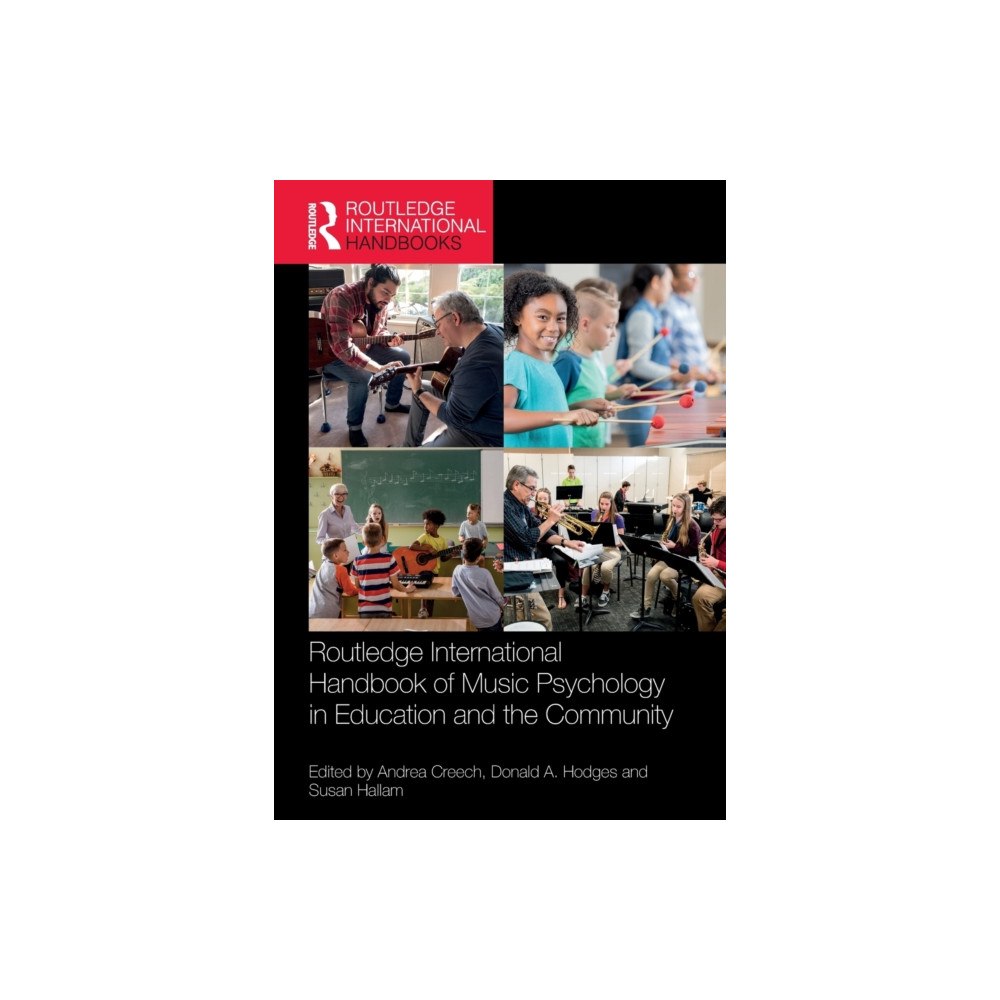Taylor & francis ltd Routledge International Handbook of Music Psychology in Education and the Community (häftad, eng)