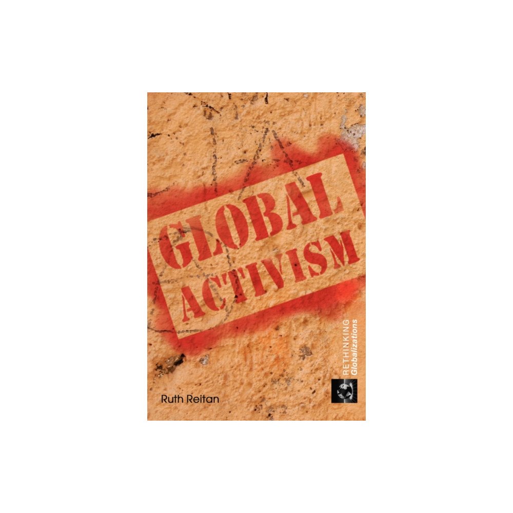 Taylor & francis ltd Global Activism (häftad, eng)