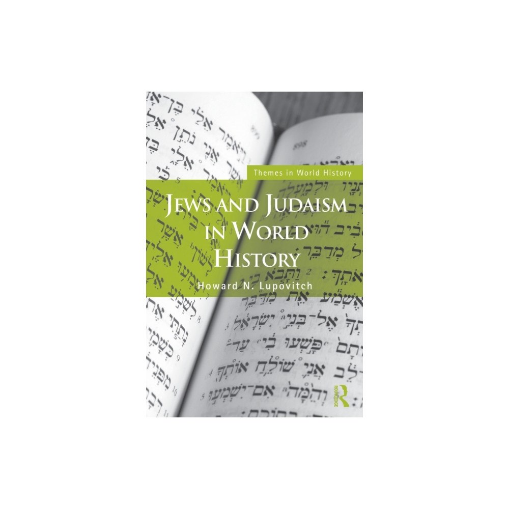 Taylor & francis ltd Jews and Judaism in World History (häftad, eng)