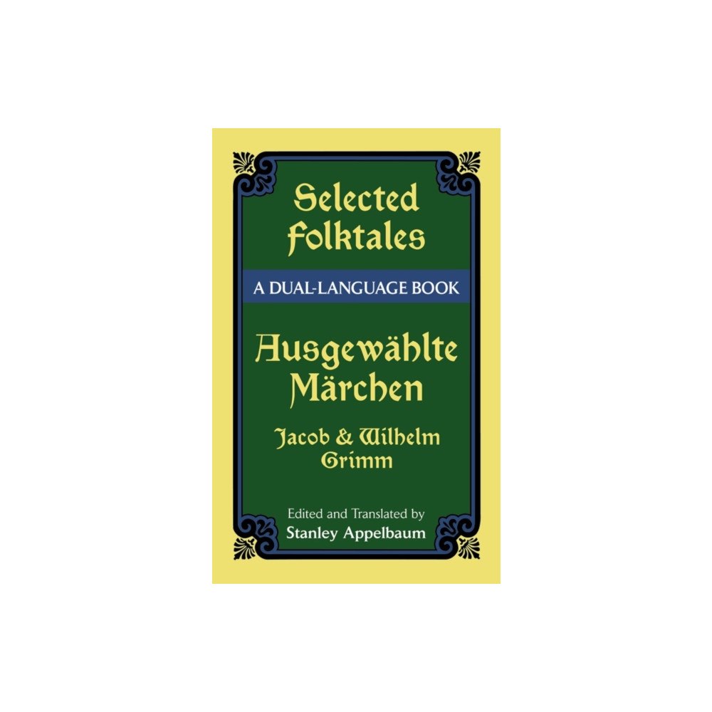 Dover publications inc. Selected Folktales/Ausgewahlte Marchen (häftad, eng)
