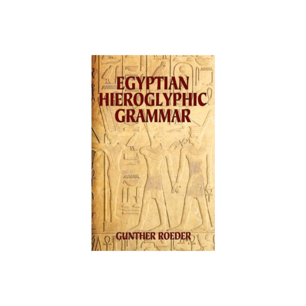 Dover publications inc. Egyptian Hieroglyphic Grammar (häftad, eng)