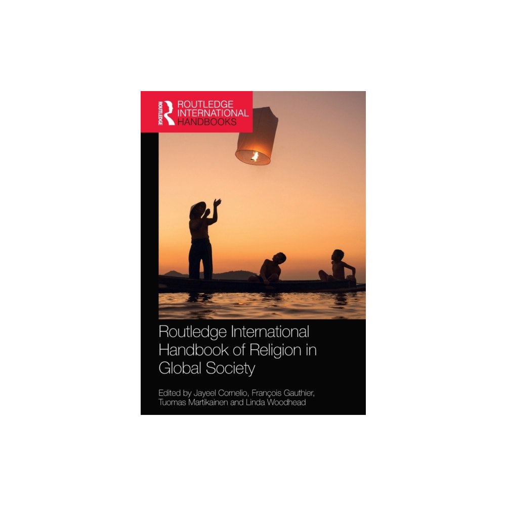 Taylor & francis ltd Routledge International Handbook of Religion in Global Society (häftad, eng)