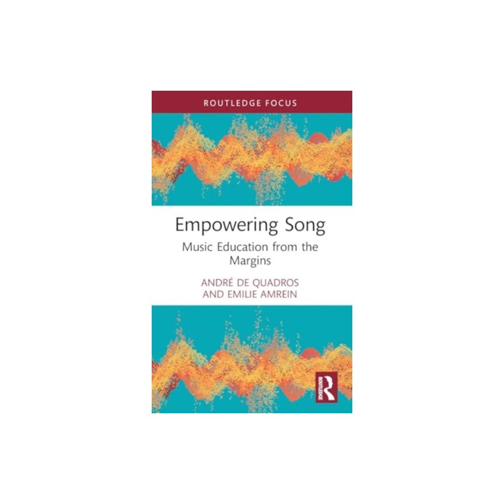 Taylor & francis ltd Empowering Song (häftad, eng)