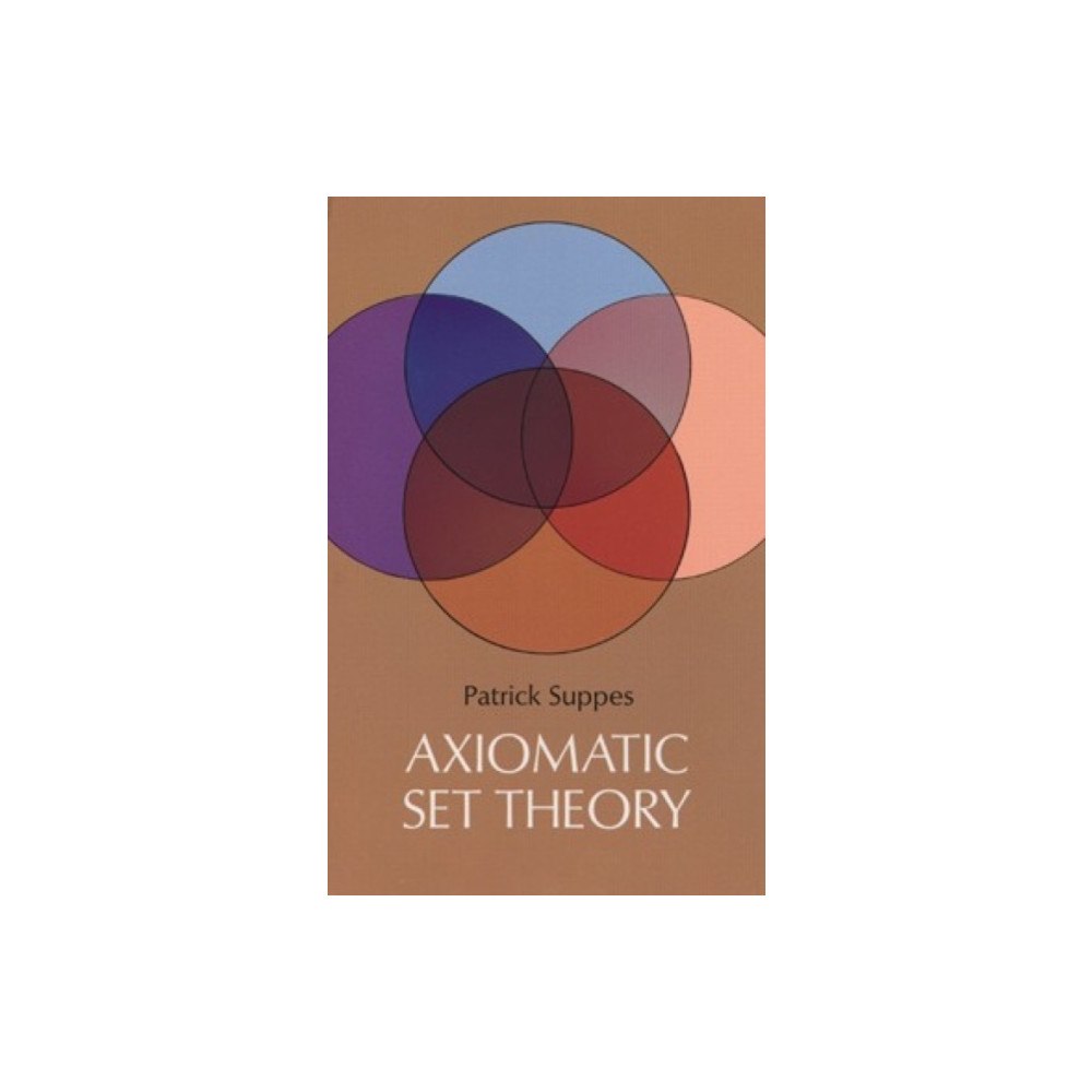 Dover publications inc. Axiomatic Set Theory (häftad, eng)