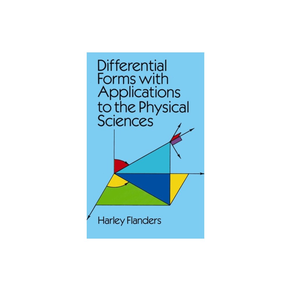 Dover publications inc. Differential Forms with Applications to the Physical Sciences (häftad, eng)