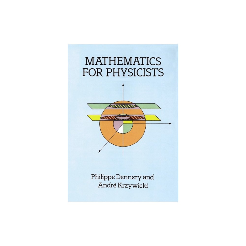 Dover publications inc. Mathematics for Physicists (häftad, eng)