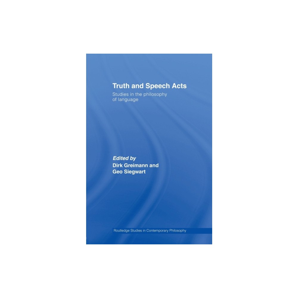 Taylor & francis ltd Truth and Speech Acts (häftad, eng)