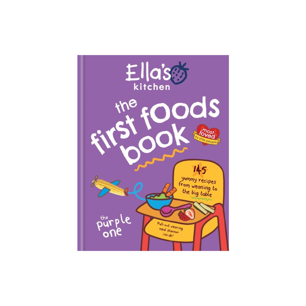 Octopus publishing group Ella's Kitchen: The First Foods Book (inbunden, eng)