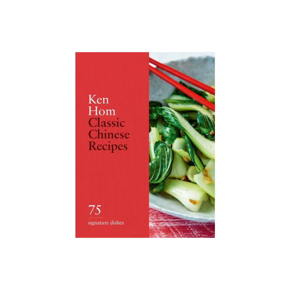 Octopus publishing group Classic Chinese Recipes (inbunden, eng)