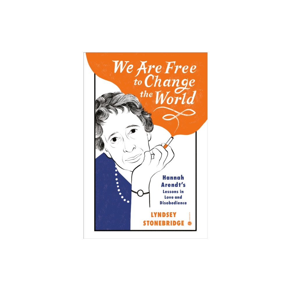 Random House Publishing Group We Are Free to Change the World (inbunden, eng)