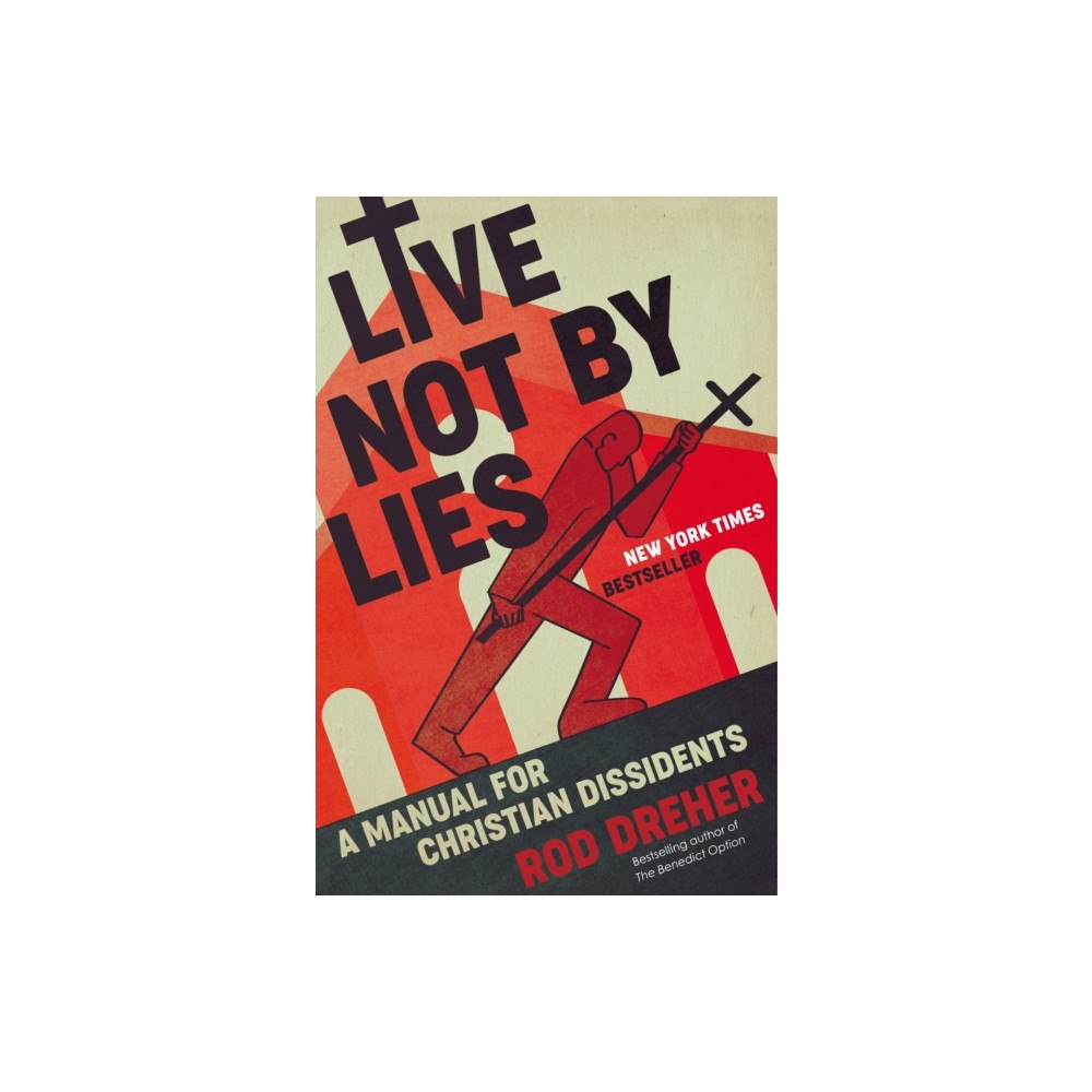 Penguin Publishing Group Live Not by Lies (inbunden, eng)