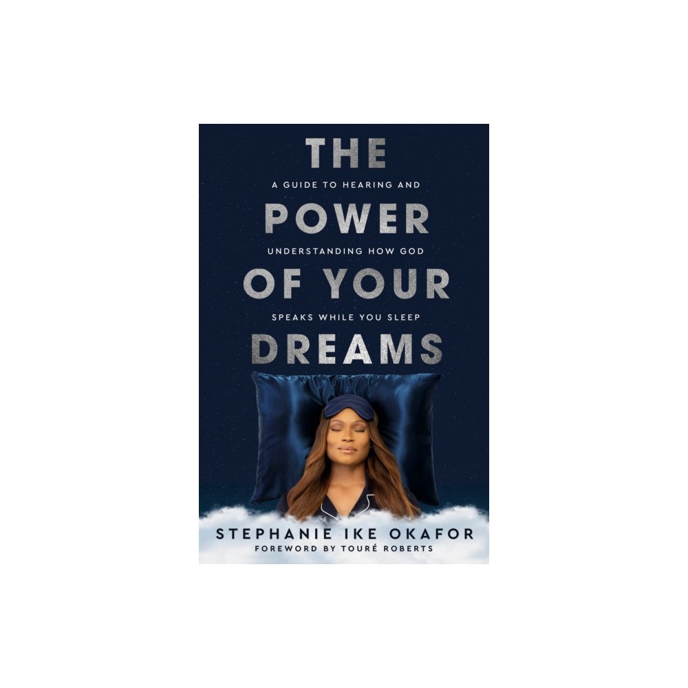 Waterbrook Press (A Division of Random House Inc) The Power of Your Dreams (inbunden, eng)