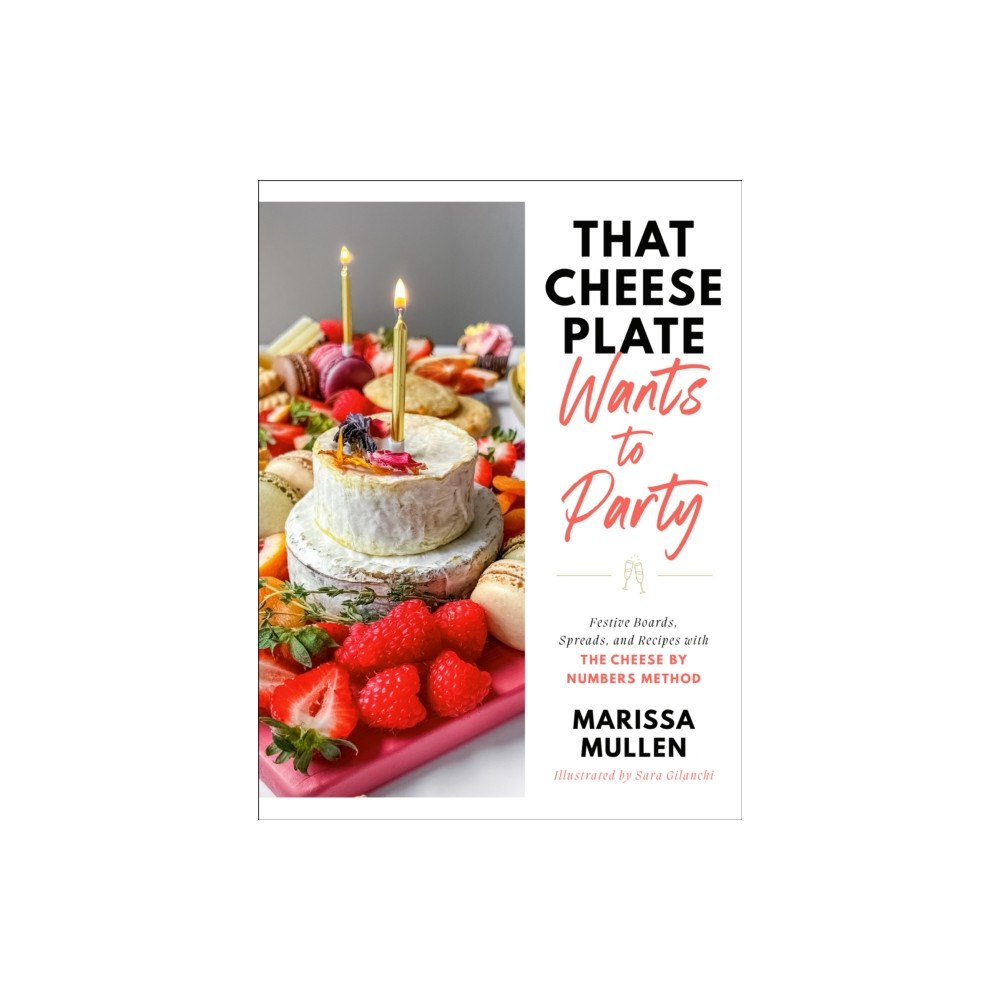 Random House Publishing Group That Cheese Plate Wants to Party (inbunden, eng)