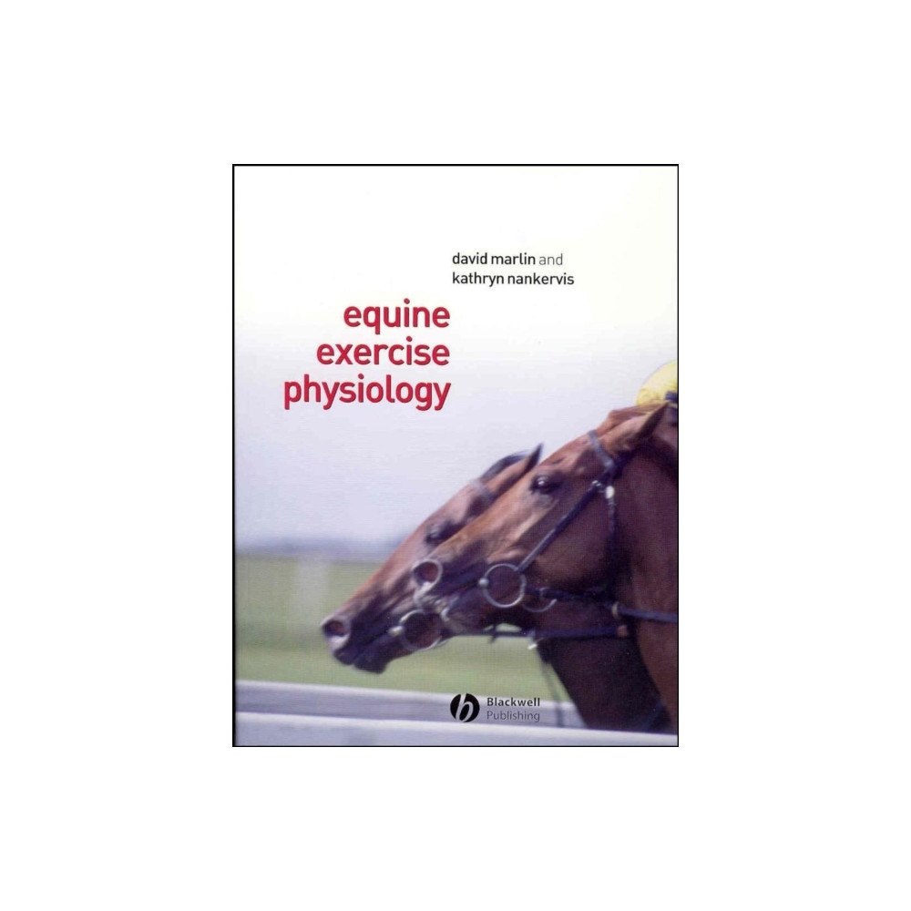 John Wiley And Sons Ltd Equine Exercise Physiology (häftad, eng)