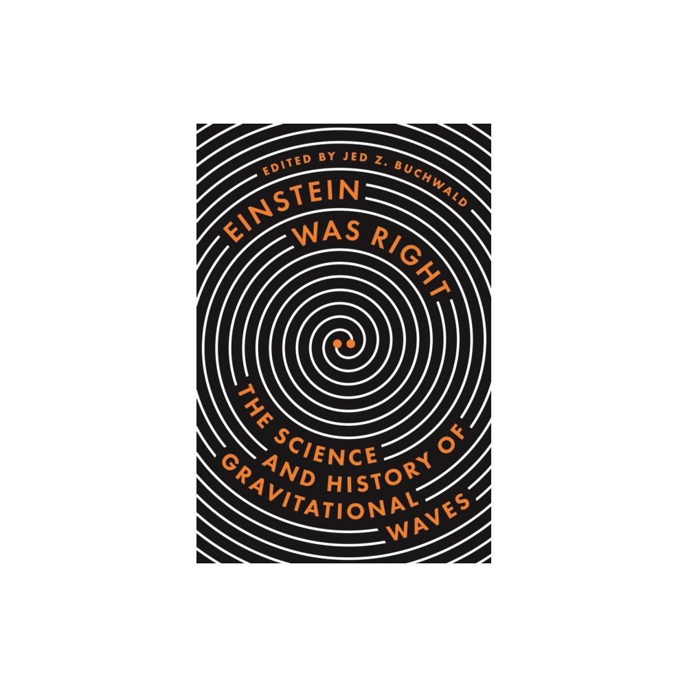 Princeton University Press Einstein Was Right (inbunden, eng)