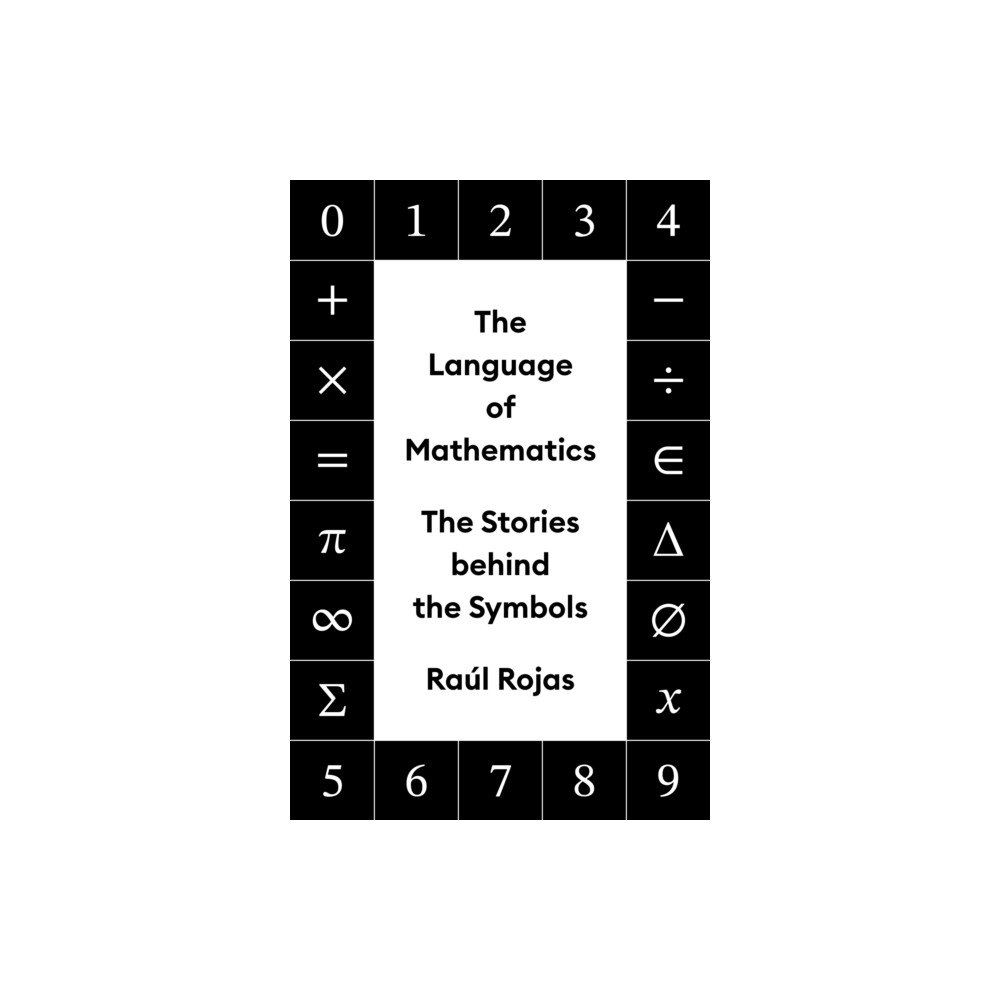 Princeton University Press The Language of Mathematics (inbunden, eng)