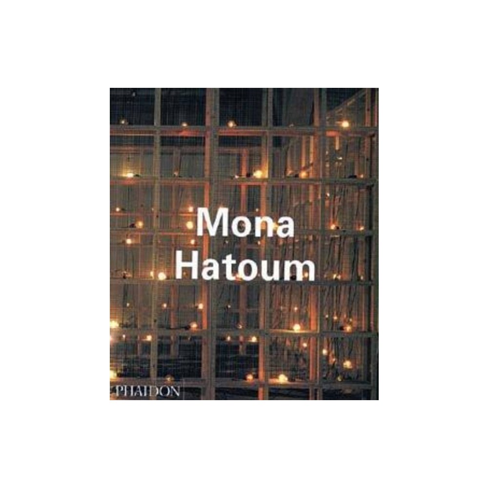 Phaidon Press Ltd Mona Hatoum (häftad, eng)