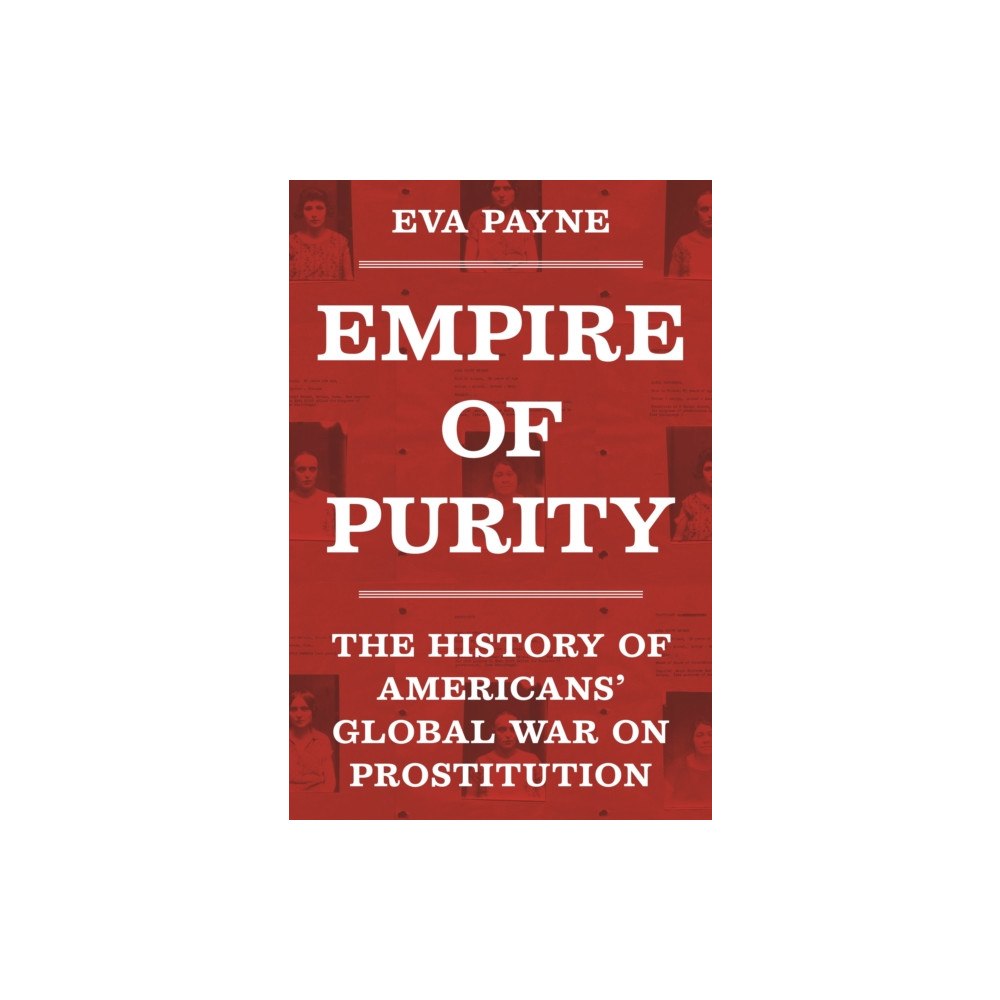 Princeton University Press Empire of Purity (inbunden, eng)