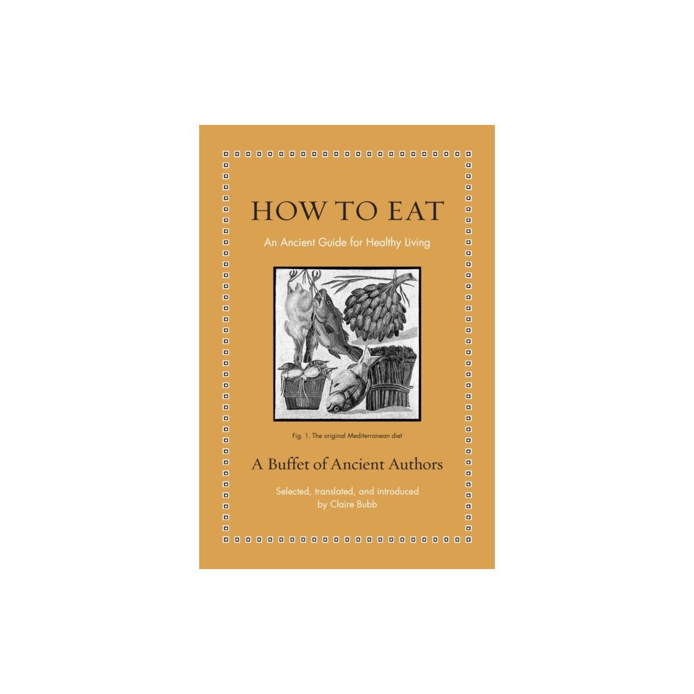 Princeton University Press How to Eat (inbunden, eng)